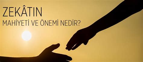 Zekatın Önemi Ve Paylaşmanın Fazileti